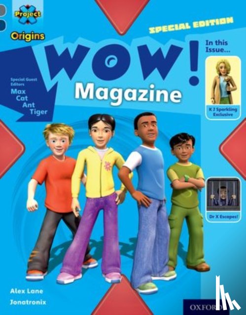 Lane, Alex - Project X Origins: Grey Book Band, Oxford Level 14: In the News: WOW! Magazine