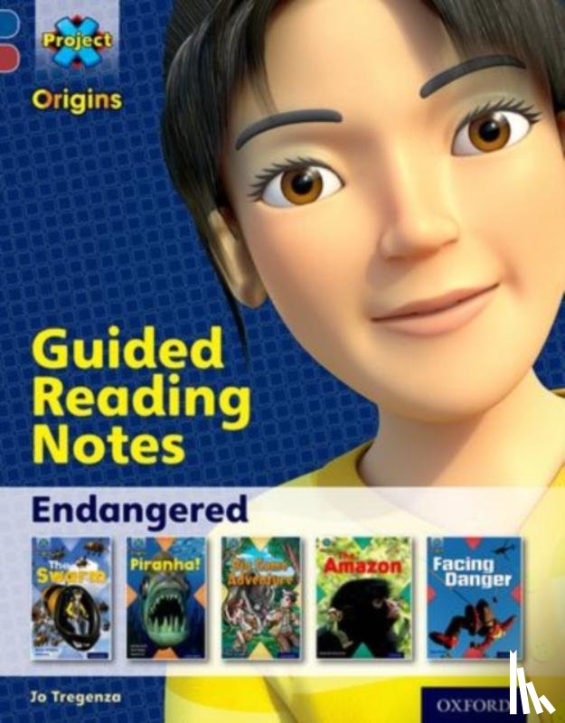 Tregenza, Jo - Project X Origins: Dark Blue Book Band, Oxford Level 15: Endangered: Guided reading notes