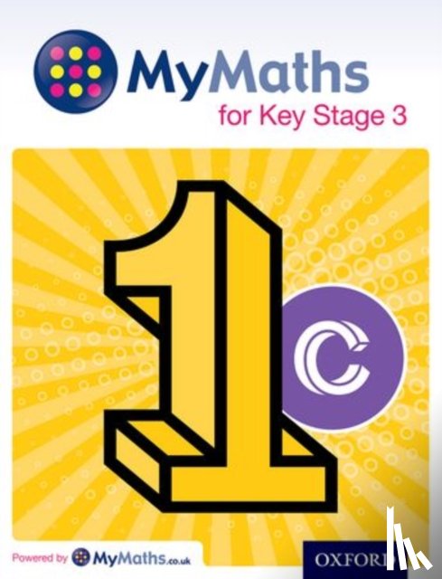 Capewell, Dave, Appleton, Marguerite, Mullarkey, Peter, Nicholson, James - MyMaths for Key Stage 3: Student Book 1C