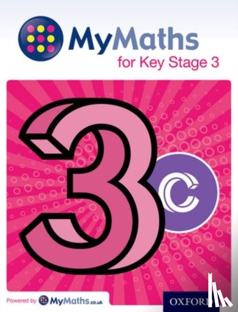 Capewell, Dave, Appleton, Marguerite, Mullarkey, Peter, Nicholson, James - MyMaths for Key Stage 3: Student Book 3C