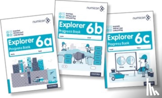 Wing, Tony, Campling, Jayne, Osborne, Adella - Numicon: Number, Pattern and Calculating 6 Explorer Progress Books ABC (Mixed pack)