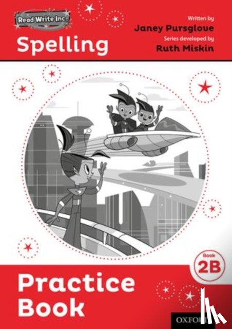 Pursglove, Janey, Roberts, Jenny - Read Write Inc. Spelling: Read Write Inc. Spelling: Practice Book 2B (Pack of 5)