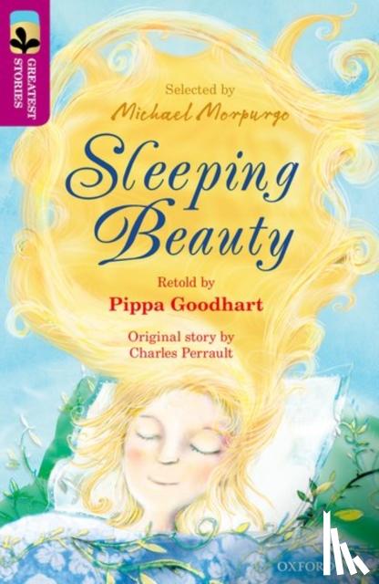 Goodhart, Pippa, Perrault, Charles - Oxford Reading Tree TreeTops Greatest Stories: Oxford Level 10: Sleeping Beauty
