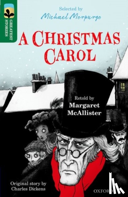 McAllister, Margaret, Dickens, Charles - Oxford Reading Tree TreeTops Greatest Stories: Oxford Level 12: A Christmas Carol