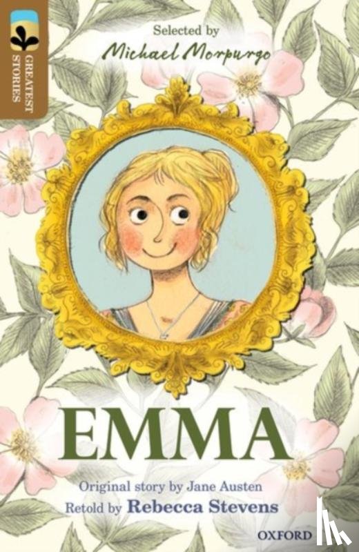 Stevens, Rebecca, Austen, Jane - Oxford Reading Tree TreeTops Greatest Stories: Oxford Level 18: Emma