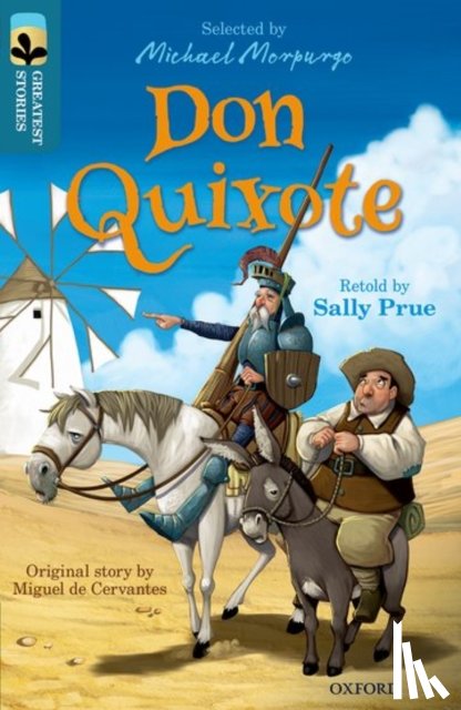 Prue, Sally, de Cervantes, Miguel - Oxford Reading Tree TreeTops Greatest Stories: Oxford Level 19: Don Quixote