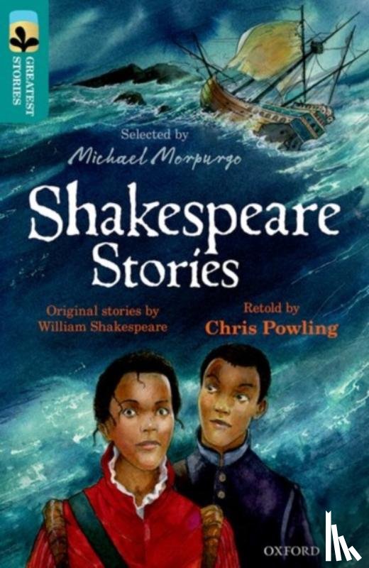 Powling, Chris, Shakespeare, William - Oxford Reading Tree TreeTops Greatest Stories: Oxford Level 16: Shakespeare Stories