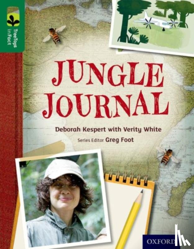 Kespert, Deborah - Oxford Reading Tree TreeTops inFact: Level 12: Jungle Journal