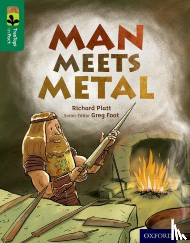 Platt, Richard - Oxford Reading Tree TreeTops inFact: Level 12: Man Meets Metal