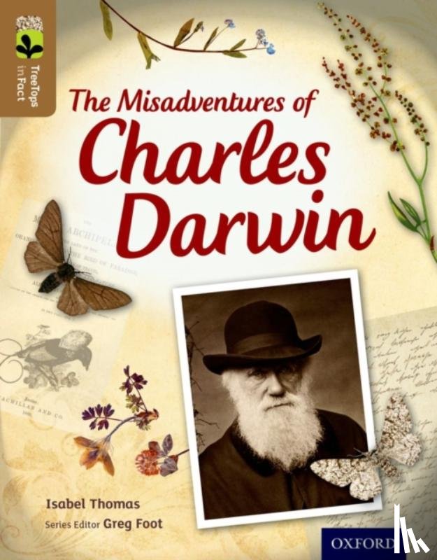 Thomas, Isabel - Oxford Reading Tree TreeTops inFact: Level 18: The Misadventures of Charles Darwin