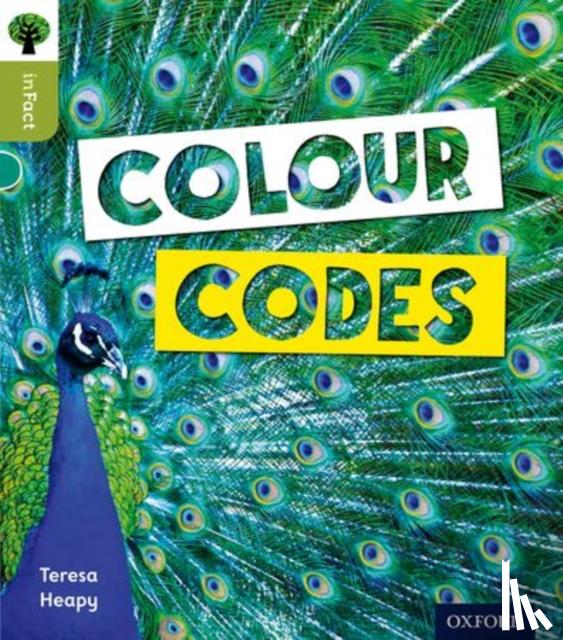 Heapy, Teresa - Oxford Reading Tree inFact: Level 7: Colour Codes