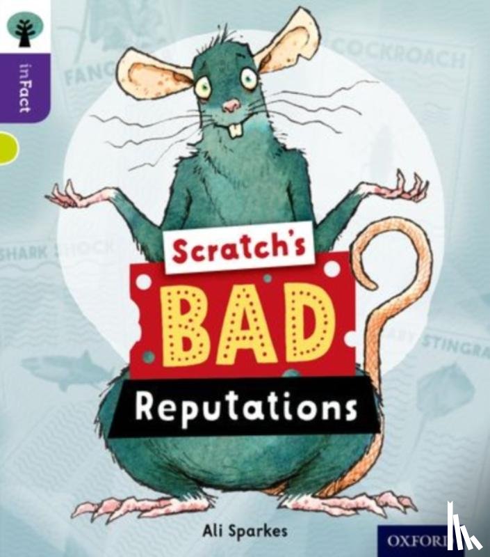 Sparkes, Ali - Oxford Reading Tree inFact: Level 11: Scratch's Bad Reputations