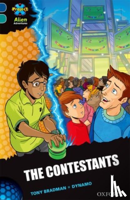 Bradman, Tony - Project X Alien Adventures: Dark Blue Book Band, Oxford Level 16: The Contestants