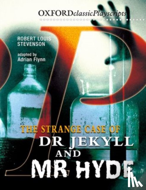 Flynn, Adrian - Oxford Playscripts: Jekyll and Hyde