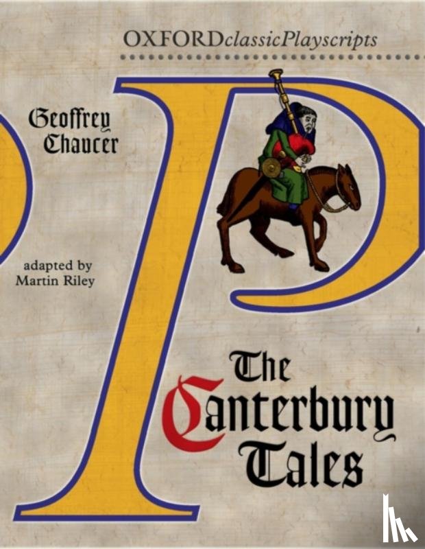 Chaucer, Geoffrey - Oxford Playscripts: The Canterbury Tales