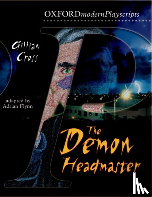 Cross, Gillian - Oxford Playscripts: The Demon Headmaster