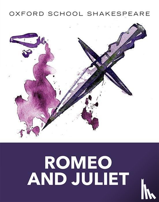 Shakespear, William - Oxford School Shakespeare: Romeo and Juliet