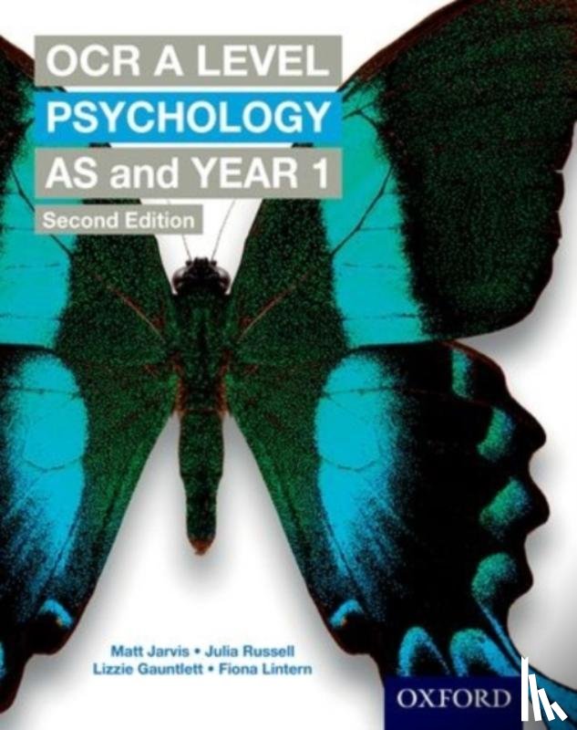 Jarvis, Matt, Russell, Julia, Gauntlett, Lizzie, Lintern, Fiona - OCR A Level Psychology AS and Year 1