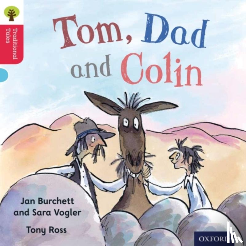 Burchett, Jan, Gamble, Nikki, Page, Thelma - Oxford Reading Tree Traditional Tales: Level 4: Tom, Dad and Colin
