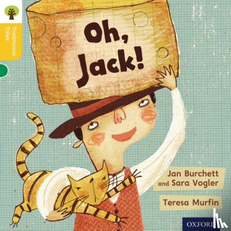 Burchett, Jan, Vogler, Sara, Gamble, Nikki, Page, Thelma - Oxford Reading Tree Traditional Tales: Level 5: Oh, Jack!