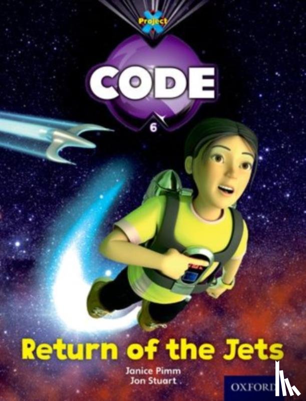 Pimm, Janice, Hawes, Alison, Joyce, Marilyn - Project X Code: Galactic Return of the Jets