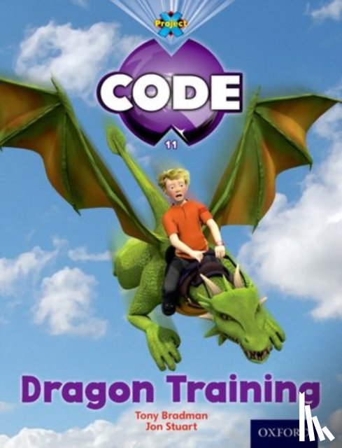 Bradman, Tony, Burchett, Jan, Vogler, Sara, Joyce, Marilyn - Project X Code: Dragon Dragon Training