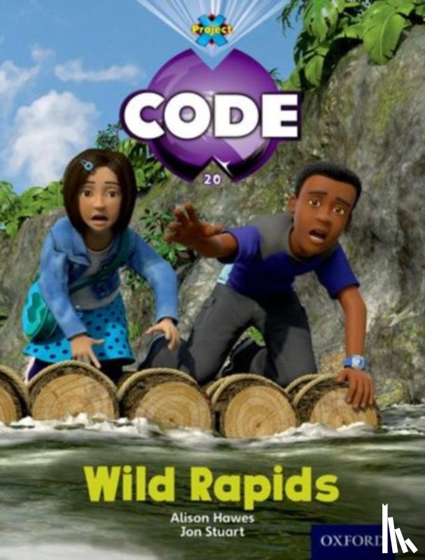 Bradman, Tony, Hawes, Alison, Joyce, Marilyn - Project X Code: Jungle Wild Rapids