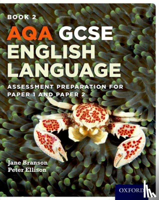 Branson, Jane, Ellison, Peter - AQA GCSE English Language: Student Book 2