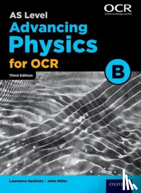 Miller, John - A Level Advancing Physics for OCR B: Year 1 and AS