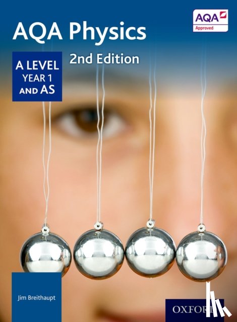Breithaupt, Jim - AQA Physics: A Level Year 1 and AS