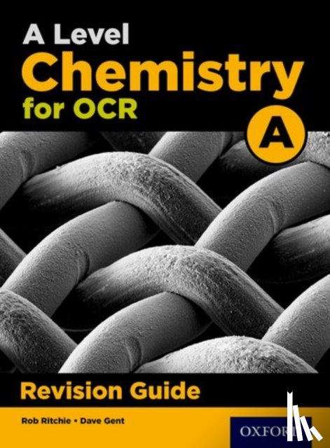 Ritchie, Rob, Poole, Emma - A Level Chemistry for OCR A Revision Guide