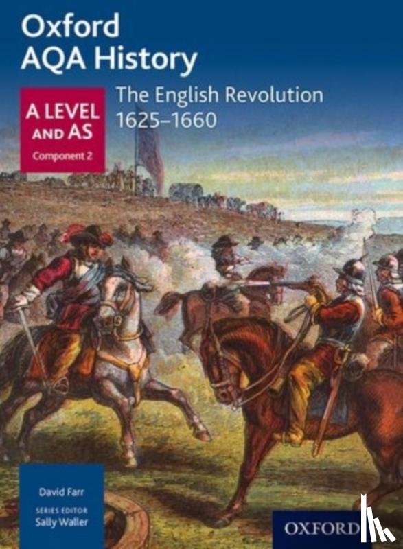 Daniels, J - Oxford AQA History for A Level: The English Revolution 1625-1660