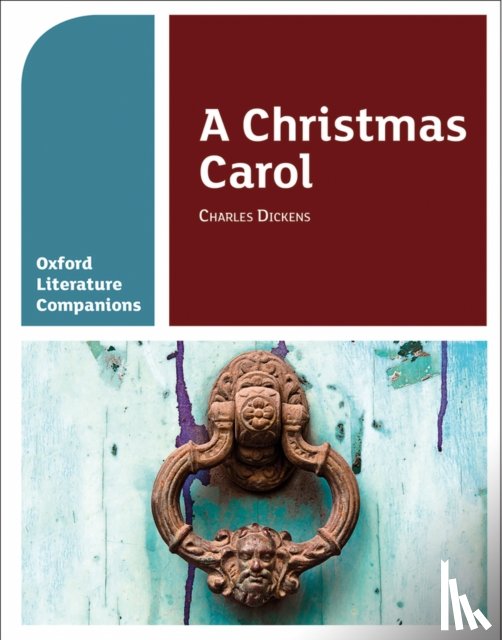 Waldron, Carmel, Buckroyd, Peter - Oxford Literature Companions: A Christmas Carol