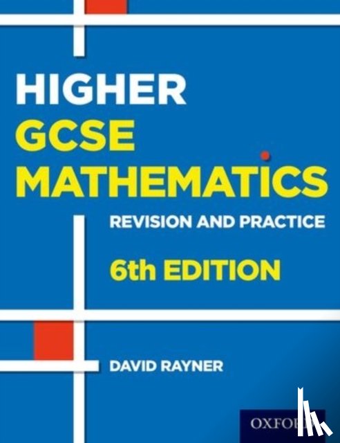 Rayner, David - Revision and Practice: GCSE Maths: Higher Student Book