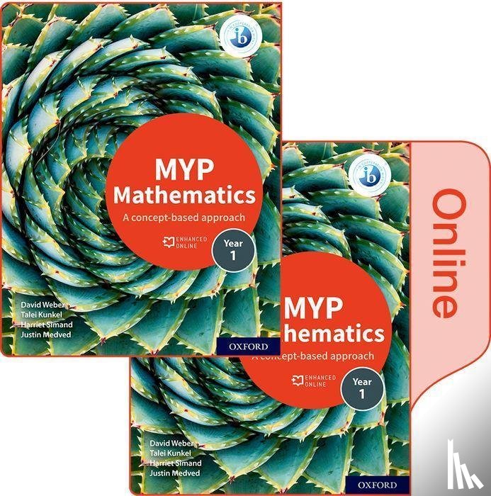 Weber, David, Kunkel, Talei, Simand, Harriet - MYP Mathematics 1. Print and Enhanced Online