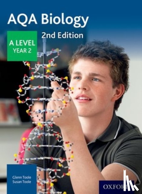 Toole, Glenn, Toole, Susan - AQA Biology: A Level Year 2