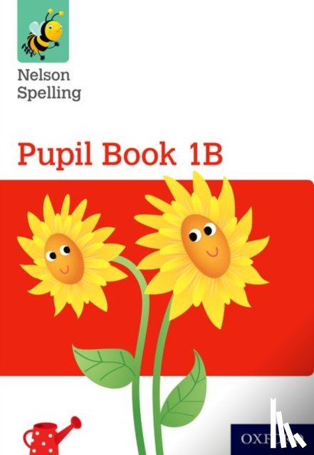 Jackman, John, Lindsay, Sarah - Nelson Spelling Pupil Book 1B Pack of 15