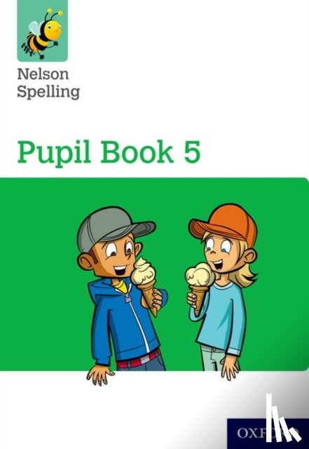 Jackman, John, Lindsay, Sarah - Nelson Spelling Pupil Book 5 Pack of 15