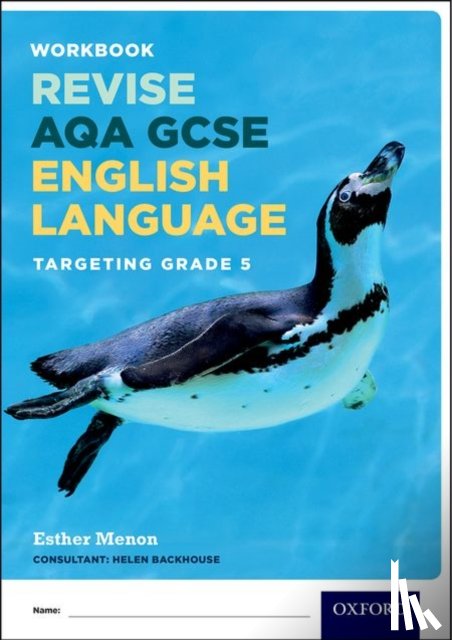 Menon, Esther - AQA GCSE English Language: Targeting Grade 5 Revision Workbook