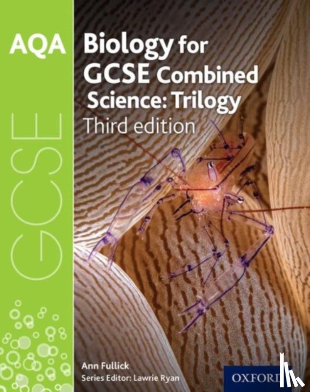  - AQA GCSE Biology for Combined Science (Trilogy) Student Book