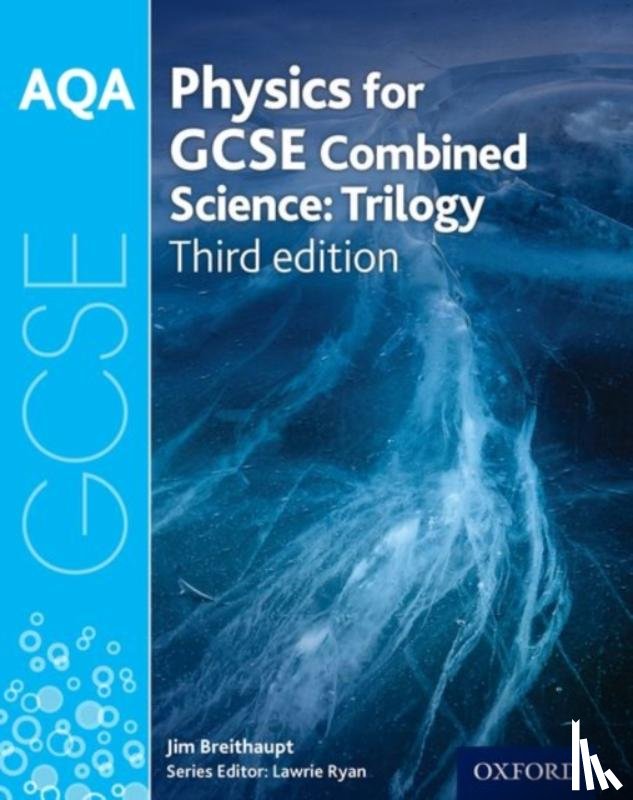 Breithaupt, Jim - AQA GCSE Physics for Combined Science (Trilogy) Student Book