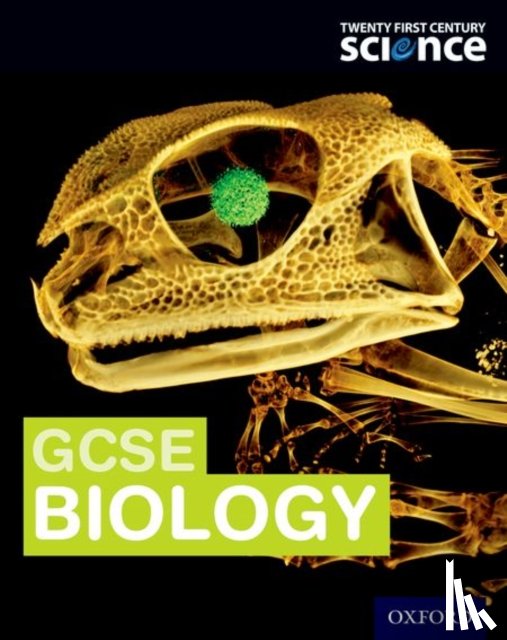 Ingram, Neil, Moore, Alistair, Skinner, Gary, Winterbottom, Mark - Twenty First Century Science:: GCSE Biology Student Book