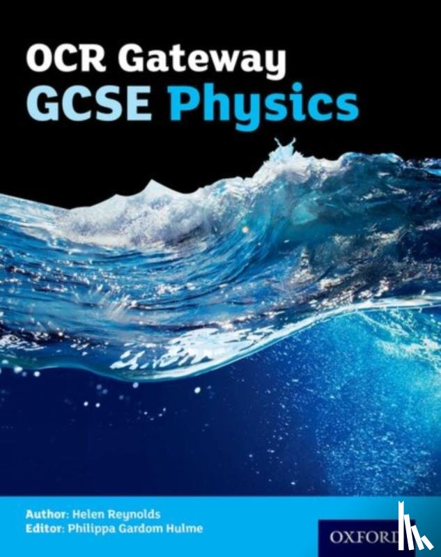 Reynolds, Helen - OCR Gateway GCSE Physics Student Book