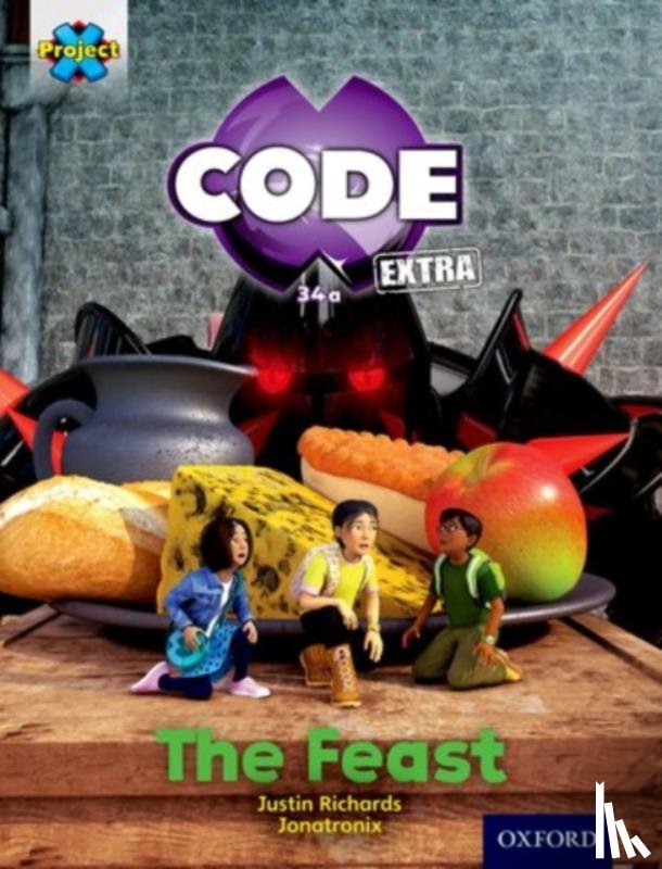 Richards, Justin - Project X CODE Extra: Turquoise Book Band, Oxford Level 7: Castle Kingdom: The Feast