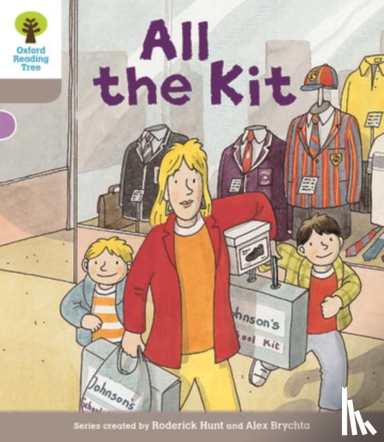 Hunt, Roderick - Oxford Reading Tree Biff, Chip and Kipper Stories Decode and Develop: Level 1: All the Kit