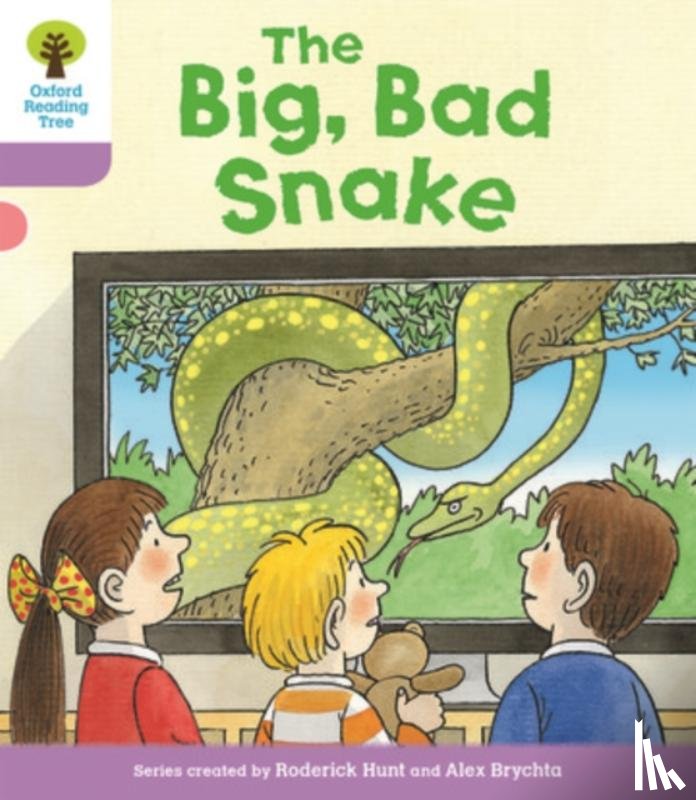 Hunt, Roderick, Shipton, Paul - Oxford Reading Tree Biff, Chip and Kipper Stories Decode and Develop: Level 1+: The Big, Bad Snake