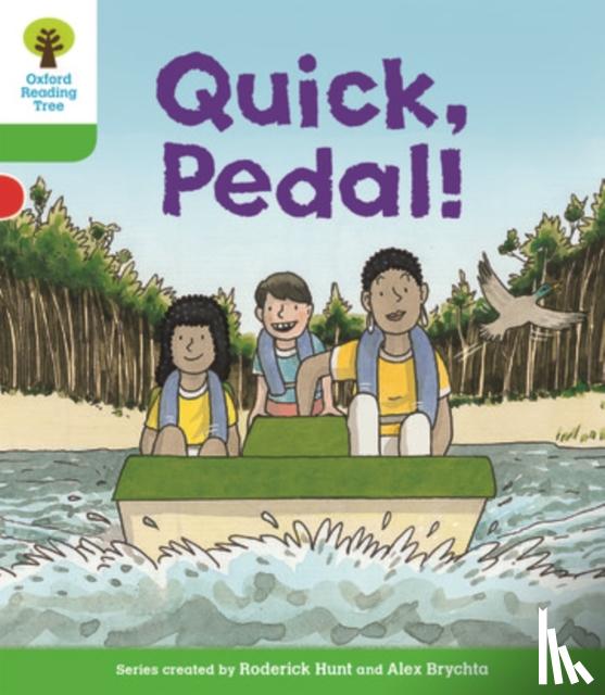 Hunt, Roderick - Oxford Reading Tree Biff, Chip and Kipper Stories Decode and Develop: Level 2: Quick, Pedal!