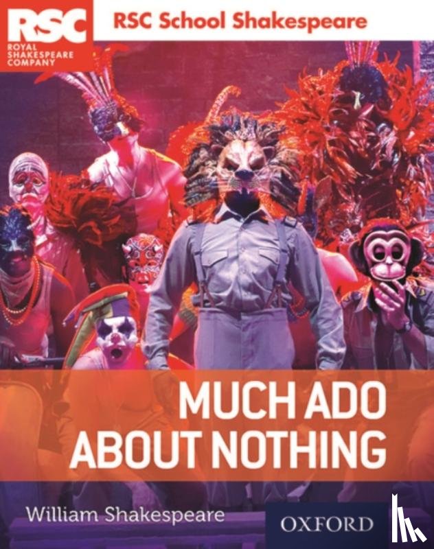 William Shakespeare - RSC School Shakespeare: Much Ado About Nothing