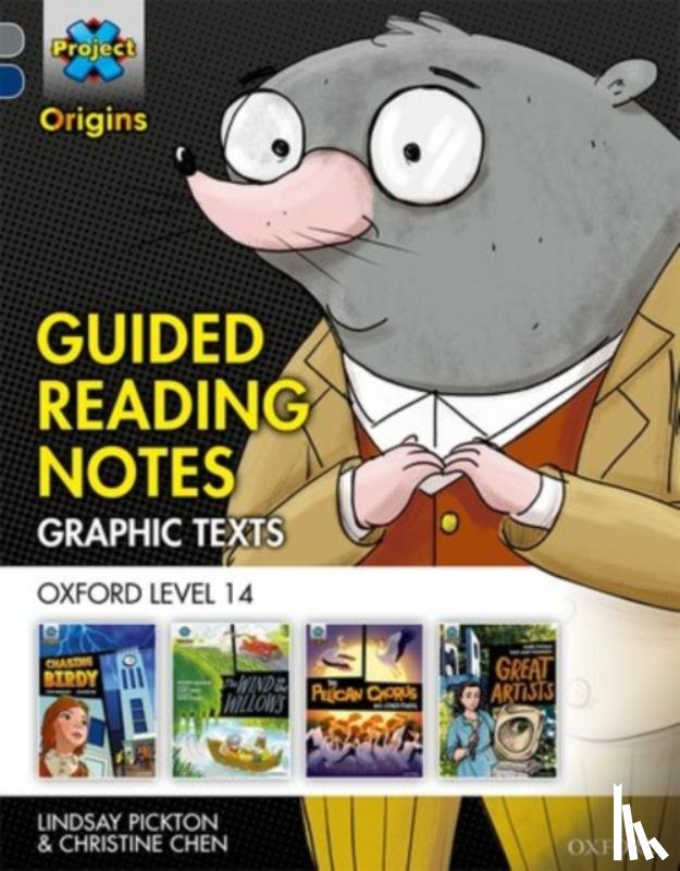 Pickton, Lindsay, Chen, Christine - Project X Origins Graphic Texts: Grey Book Band, Oxford Level 14: Guided Reading Notes