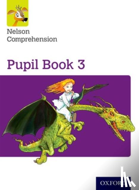 Jackman, John - Nelson Comprehension: Year 3/Primary 4: Pupil Book 3 (Pack o